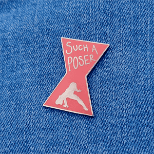 Such A Poser - Black Widow Pin - Image 3